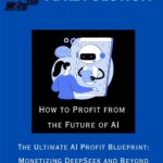 DeepSeek & The AI Revolution How to Profit from the Future of AI