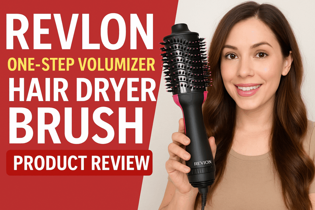 Revlon One-Step Volumizer Hair Dryer Brush Product Review