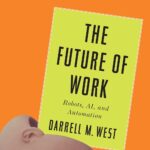 The Future of Work AI, Robots, and Automation