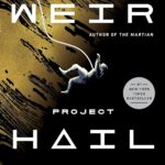 Project Hail Mary – Andy Weir